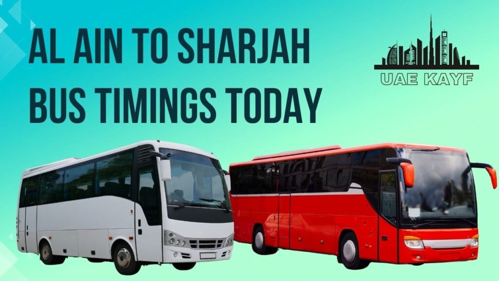Al Ain to Sharjah Bus timings