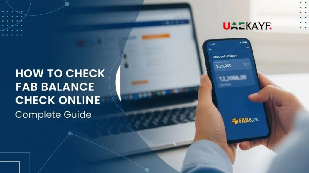 5 Easy Ways to Check FAB Account Balance
