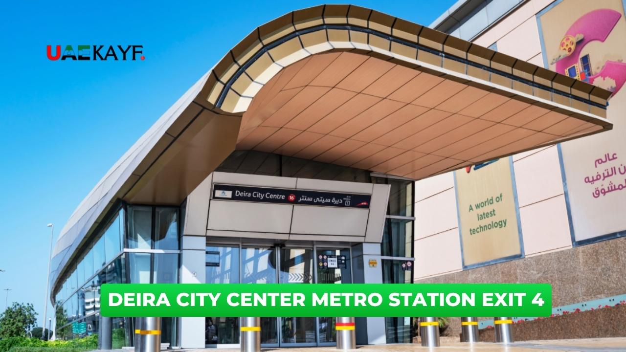 Deira City Center Metro Station Exit 4