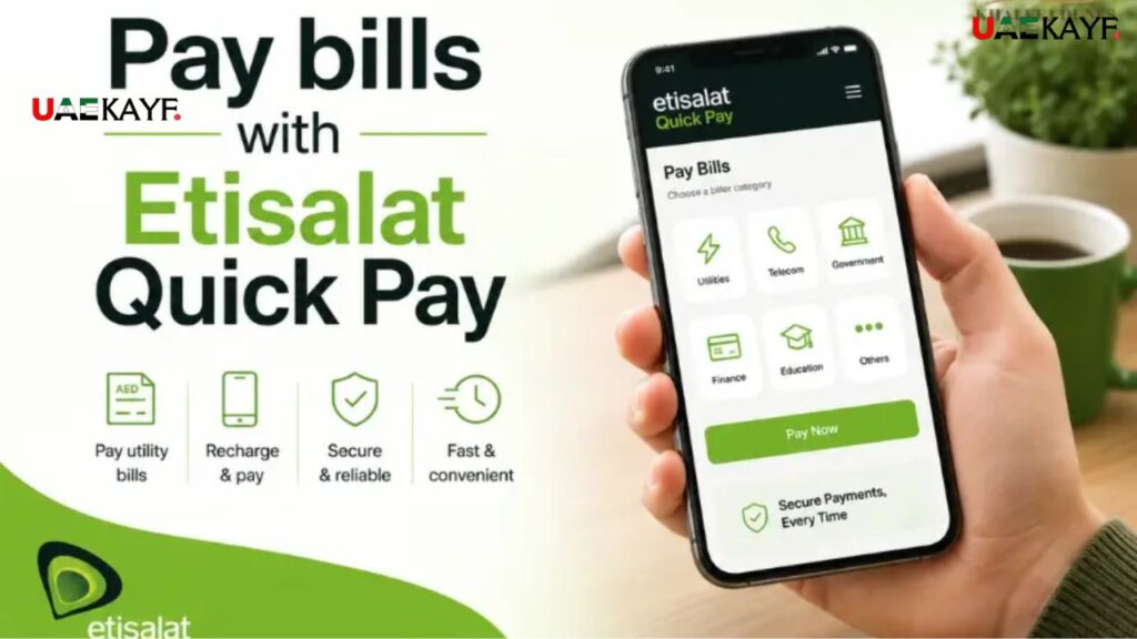 Etisalat Quick Pay: The Fastest, Easiest Way to Pay Your Bills in 2026