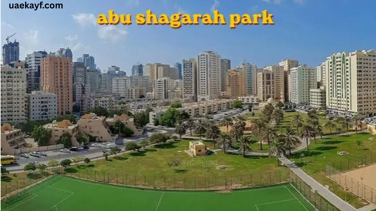 Abu Shagara Park Sharjah